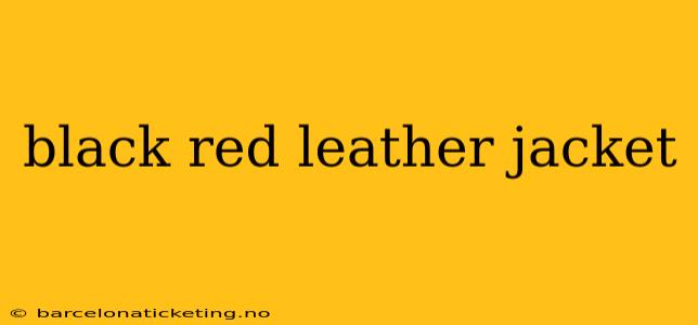 black red leather jacket