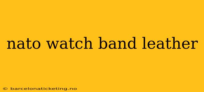 nato watch band leather