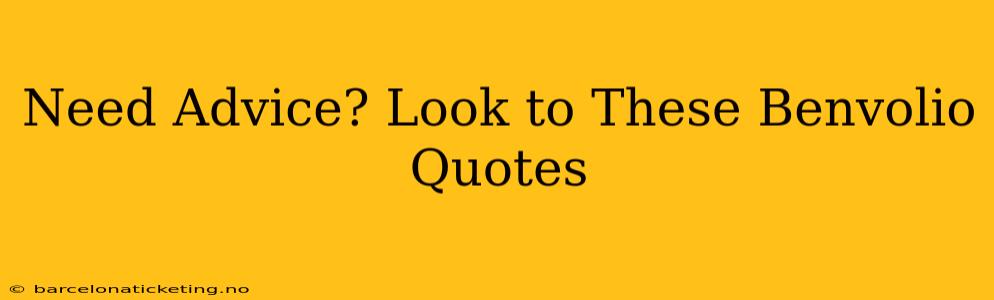 Need Advice? Look to These Benvolio Quotes