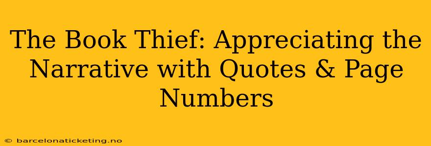 The Book Thief: Appreciating the Narrative with Quotes & Page Numbers