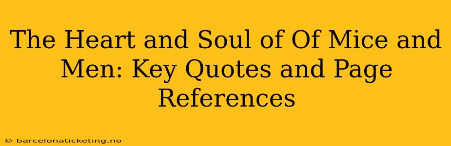The Heart and Soul of Of Mice and Men: Key Quotes and Page References