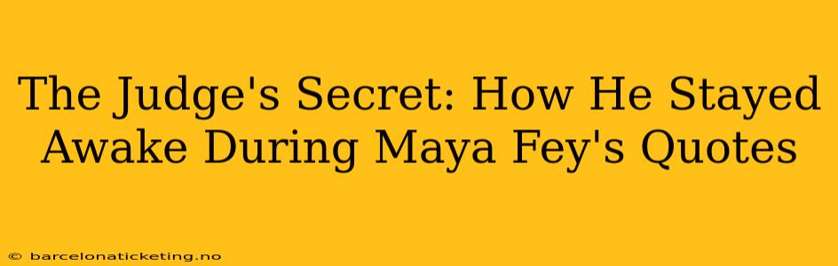 The Judge's Secret: How He Stayed Awake During Maya Fey's Quotes